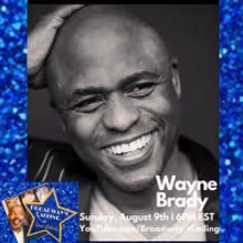 Wayne Brady Joins Lance Roberts On BROADWAY'S CALLING This Sunday