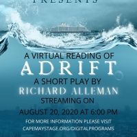 Cape May Stage Presents A Virtual Reading Of ADRIFT
