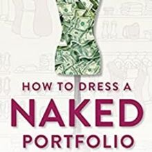 Beverly Bowers Releases HOW TO DRESS A NAKED PORTFOLIO