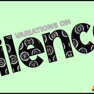 VARIATIONS ON SILENCE to Open at Strand Theater with 12 World Premiere Plays