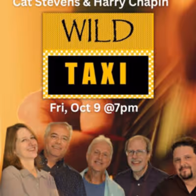 WILD TAXI Tribute Concert to Celebrate Yusuf/Cat Stevens and Harry Chapin