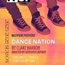 DANCE NATION Opens At Fells Point Corner Theatre