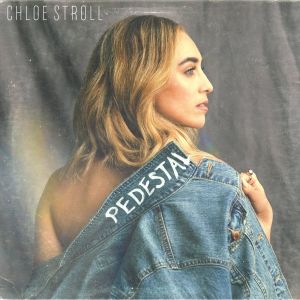 Singer-Songwriter Chloe Stroll Releases Sophomore Single 'Pedestal'
