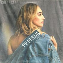 Singer-Songwriter Chloe Stroll Releases Sophomore Single 'Pedestal'
