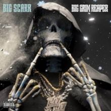 Big Scarr Arrives With 'Big Grim Reaper'
