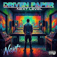 Driven Paper Next Level Launches With Mixtape Featuring Waka Flocka Flame, 23K Wavy