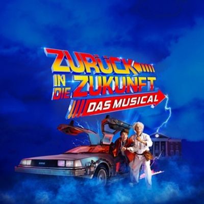 Review: ZUR&Uuml;CK IN DIE ZUKUNFT DAS MUSICAL at Stage Operettenhaus