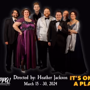 IT'S ONLY A PLAY to Open at OPPA This Month