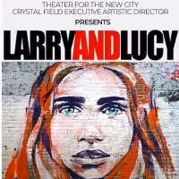 BWW Review: Peter Welch's LARRY AND LUCY A Work of Sheer Beauty at Theater for the…