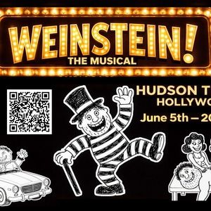 WEINSTEIN! THE MUSICAL to Make World Premiere at Hollywood Fringe Festival
