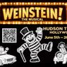 WEINSTEIN! THE MUSICAL to Make World Premiere at Hollywood Fringe Festival