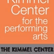 Kimmel Center Appoints Four New Members To Board Of Directors, With New Chairman Of…