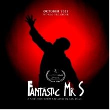 Edu Diaz's FANTASTIC MR. S to Play United Solo Festival This Month