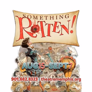 Theatre Memphis Lohrey Theatre to Present SOMETHING ROTTEN!
