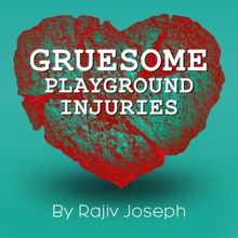 Review: GRUESOME PLAYGROUND INJURIES at Kirkwood Performing Arts Center
