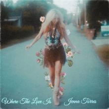 Jenna Torres Reveals New Video for 'Where The Love Is'