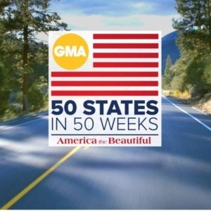 GOOD MORNING AMERICA Launches New Nationwide Series ‘50 States in 50 Weeks’