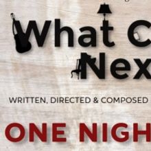 WHAT COMES NEXT? to be Presented at Arts High School in Newark for One Night Only