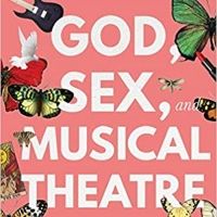 Director Kristin Hanggi to Release a Book Entitled GOD, SEX, AND MUSICAL THEATRE