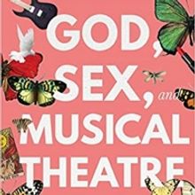 Director Kristin Hanggi to Release a Book Entitled GOD, SEX, AND MUSICAL THEATRE