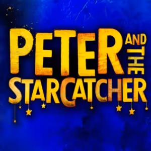 REVIEW: PETER AND THE STARCATCHER Is A Whimsical Pantomime Prequel To The Peter Pan…