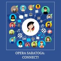 Opera Saratoga Launches New Digital Initiative - OPERA SARATOGA: CONNECT!