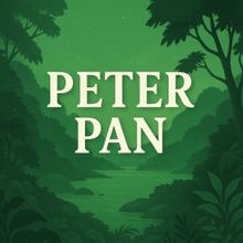 PETER PAN One Night Only Children's Theatre Performance to be Presented by Moonlit Wi