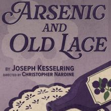ARSENIC AND OLD LACE to Open at Tacoma Little Theatre