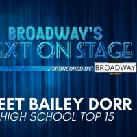 Meet the Next on Stage Top 15 Contestants - Bailey Dorr