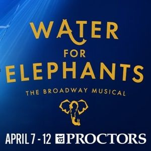 Review: WATER FOR ELEPHANTS at Proctors