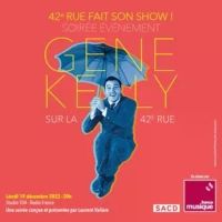 Review: GENE KELLY SUR LA 42ÈME RUE at Radio De La Musique