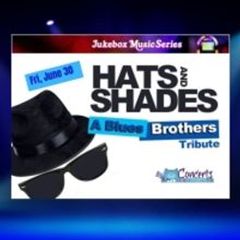 HATS & SHADES: A BLUES BROTHERS TRIBUTE BAND to Play Cheney Hall in June