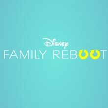 Disney+ Announces New Series FAMILY REBOOT