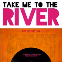 TAKE ME TO THE RIVER NEW ORLEANS Film Announces Live Musical Tour Dates
