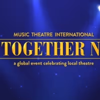 MTI's ALL TOGETHER NOW! Raises Over 6.2 Million Dollars for Theatrical Organizations