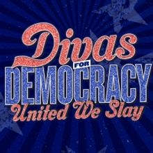 VIDEO: Divas of Broadway and Drag Gear Up for DIVAS FOR DEMOCRACY: UNITED WE SLAY