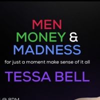 MEN, MONEY AND MADNESS Opens July 15 At Theatre West