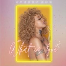 Pop-R&B Songwriter Jaeden Zoe Releases Debut Single 'What Is Love'