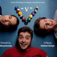 The Sereys Company & Are We In Love Productions Will Premiere New Play “V” in Dec
