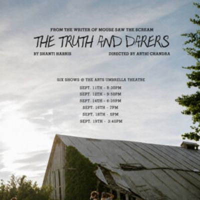 THE TRUTH AND DARERS to Premiere at Vancouver Fringe Festival