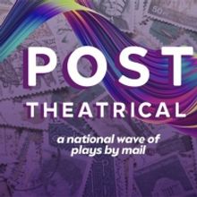 Schedule Set For POST THEATRICAL Play Festival