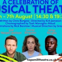 Hope Mill Theatre Will Present A Celebration Of Musical Theatre At Hope Fest
