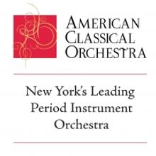 American Classical Orchestra Announces 2020-21 Season
