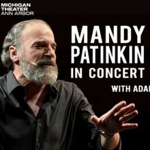 Special Offer: MANDY PATINKIN IN CONCERT at Michigan Theatre