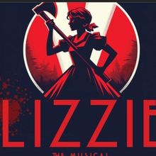 Some Theatre Company To Present LIZZIE THE MUSICAL