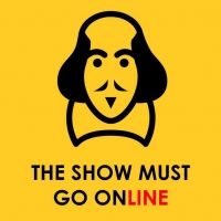 The Show Must Go Online Announces Livestreamed Reading of THE TWO NOBLE KINSMEN for…