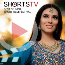 ShortsTV Hosts Screening Of Best Of India Short Film Festival Films