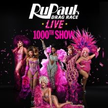 'RuPaul's Drag Race Live!' to Celebrate 1,000th Show with Live Broadcast