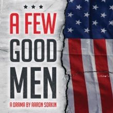 A FEW GOOD MEN to be Presented at La Mirada Theatre in October