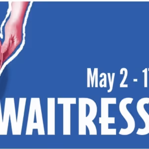 WAITRESS Utah Premiere is Coming to Pioneer Theatre Company in May